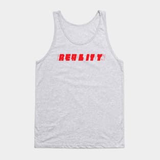 Reality is an Illusion Tank Top